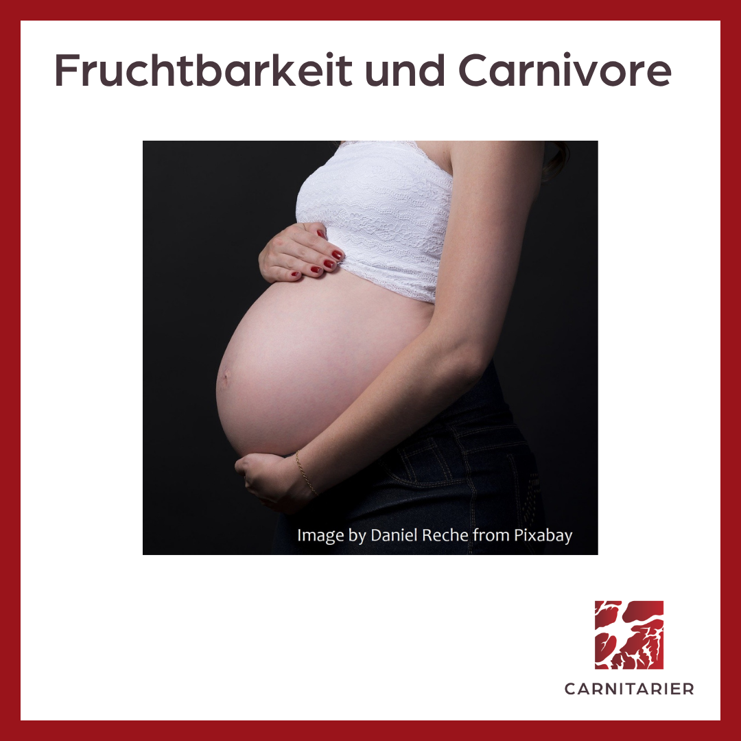 Fruchtbarkeit und Carnivore