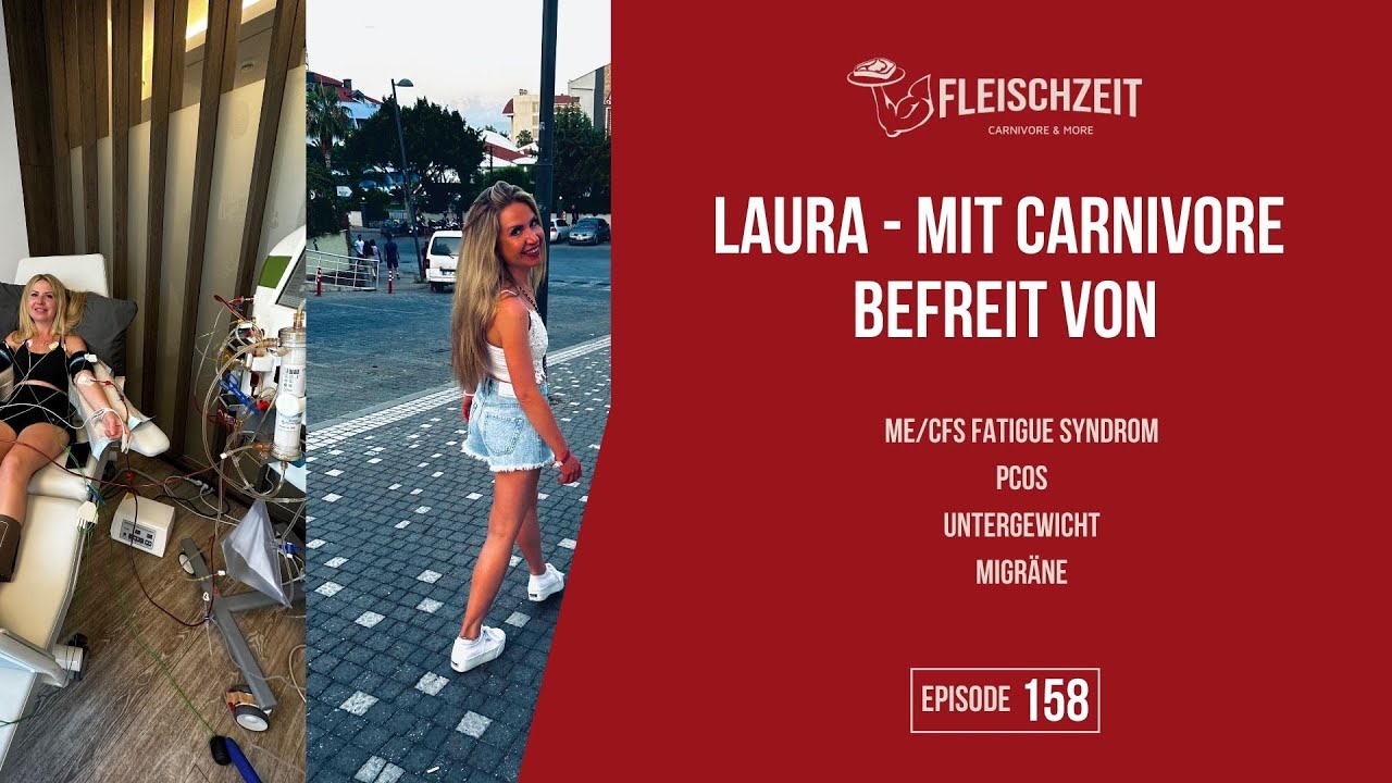 Laura – mit Carnivore befreit von ME/CFS, PCOS, Untergewicht, Migräne