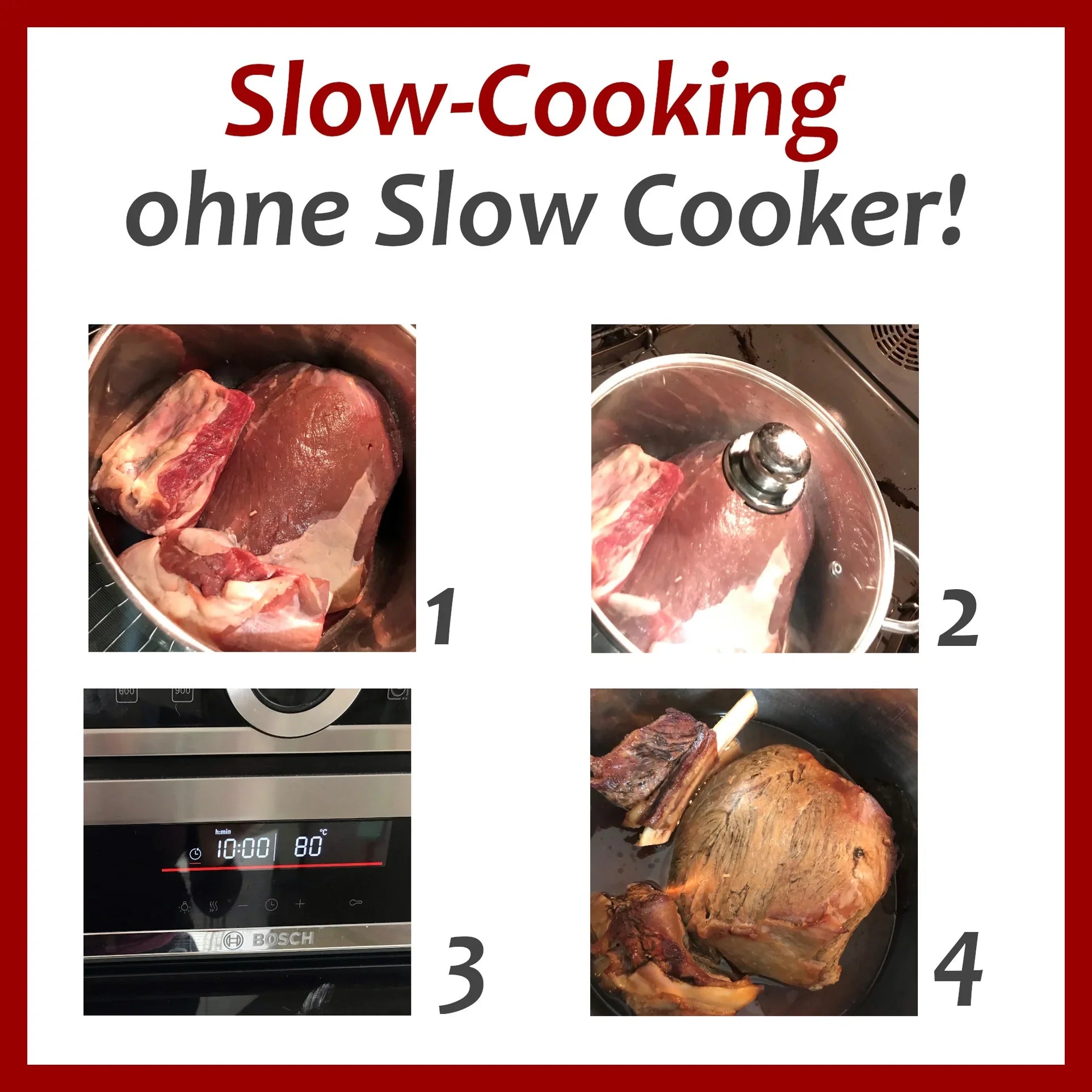 Slow-Cooking ohne Slow Cooker!