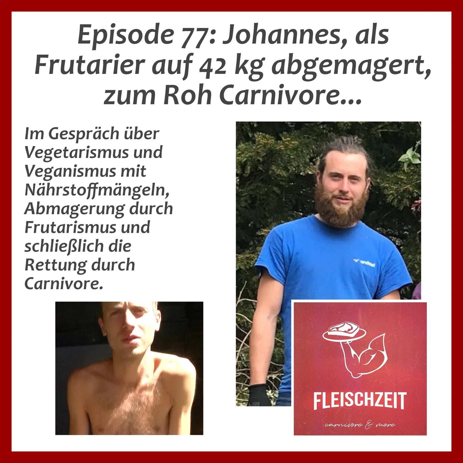 Als Frutarier auf 42 kg abgemagert zum Roh Carnivore
