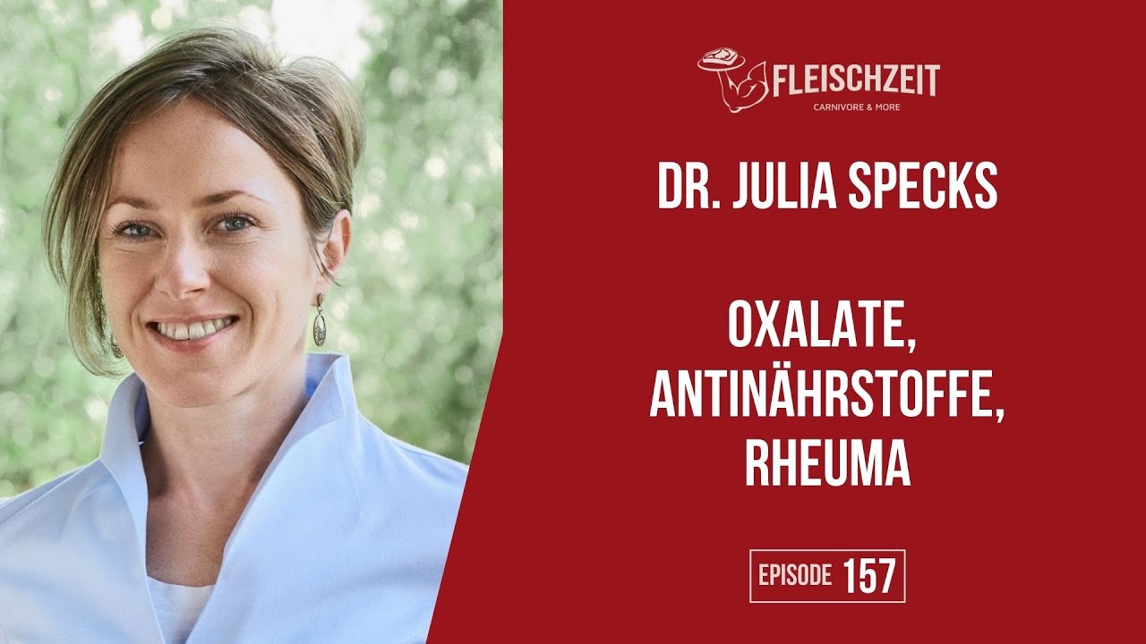 Dr. Julia Specks – Oxalate, Antinährstoffe und Rheuma