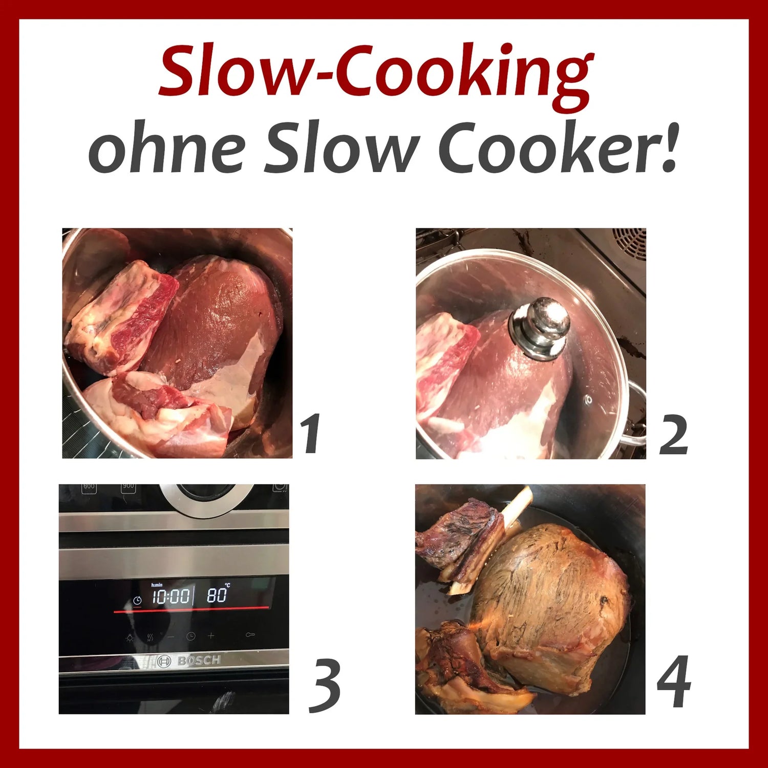 Slow-Cooking ohne Slow Cooker!